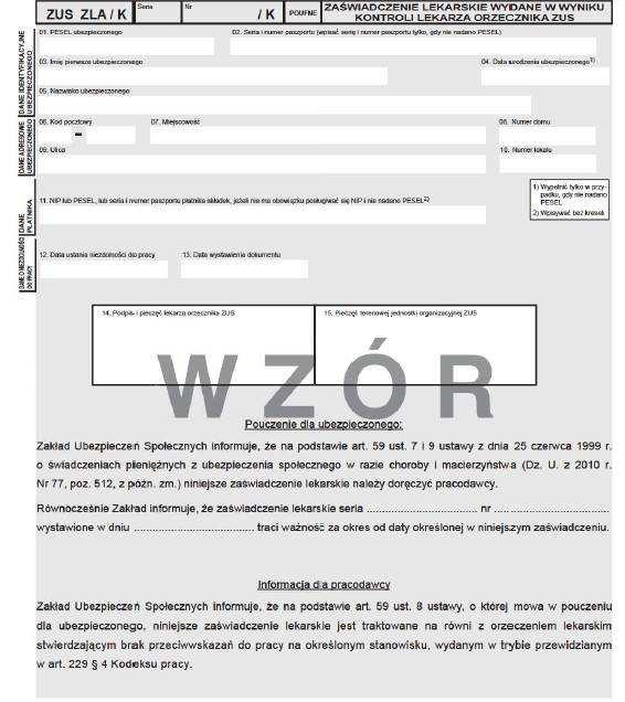 25 Zasiłek chorobowy Kontrola prawidłowości orzekania o niezdolności do pracy Jeżeli w wyniku kontroli prawidłowości orzekania o niezdolności do pracy lekarz orzecznik ZUS określi wcześniejszą datę