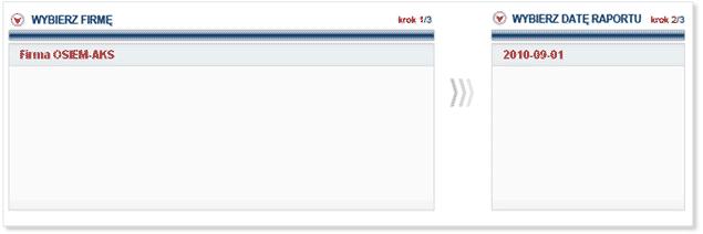 Raporty użytkownika 13 Rysunek 12 Jeśli istnieją raporty wygenerowane dla użytkownika z Biura Rachunkowego, do którego użytkownik przynależy, należy wybrać nazwę firmy w kroku 1/3 oraz datę