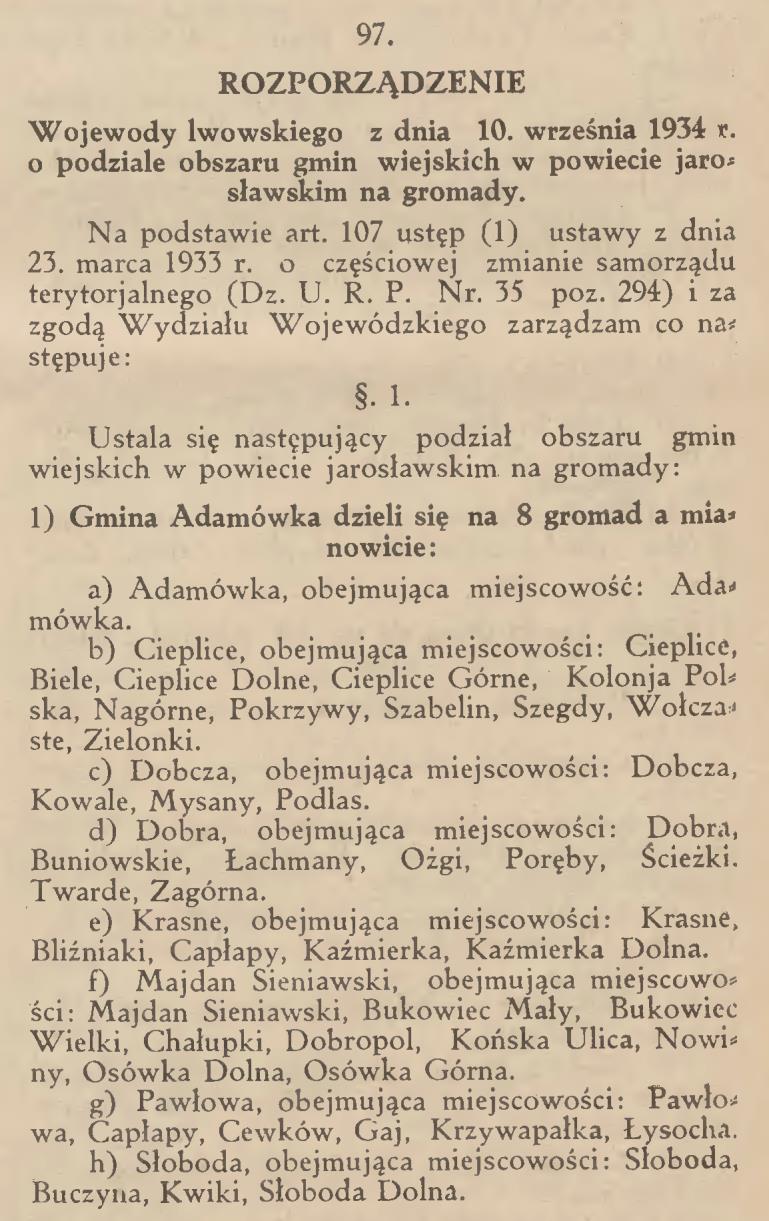 Nową gminę należało jeszcze podzielić na gromady (sołectwa).
