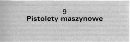 Pistolet maszynowy jest to broń samoczynna do strzelania nabojami pistoletowymi ogniem pojedynczym, ciągłym i seriami na odległość 200-300 m. Posiada on cechy karabinu samopowtarzalnego i pistoletu.