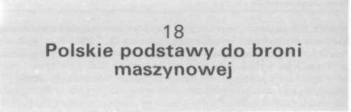 W pierwszym okresie niepodległości WP posiadało w swoim wyposażeniu szereg podstaw obcej produkcji.