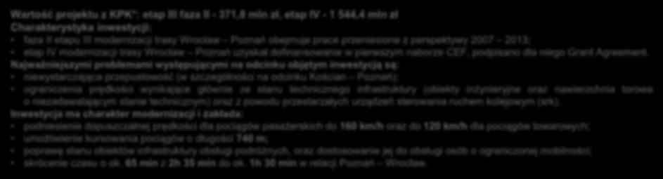 stanu technicznego infrastruktury (obiekty inżynieryjne oraz nawierzchnia torowa o niezadawalającym stanie technicznym) oraz z powodu przestarzałych urządzeń sterowania ruchem kolejowym (srk).