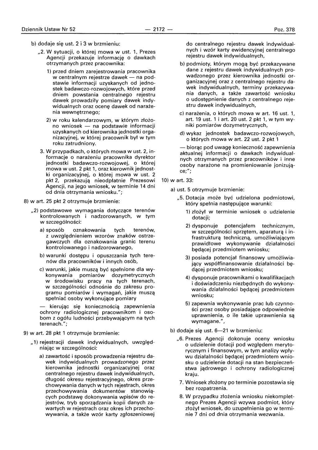 Dziennik Ustaw Nr 52-2172 - Poz. 378 b) dodaje sie ust. 2 i 3 w brzmieniu:,,2. W sytuacji, 0 ktore] mowa w ust.