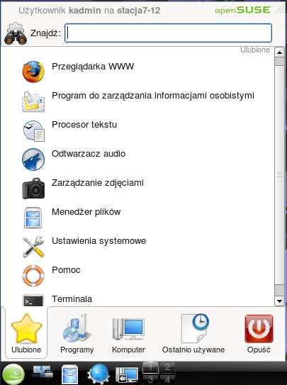 1. ulubione //\\ Kamil LoŜyński //\\ Menu główne program uruchamiający Pod zakładką Ulubione kryją się elementy, które są najczęściej używane i są najbardziej potrzebne przeciętnym użytkownikom.