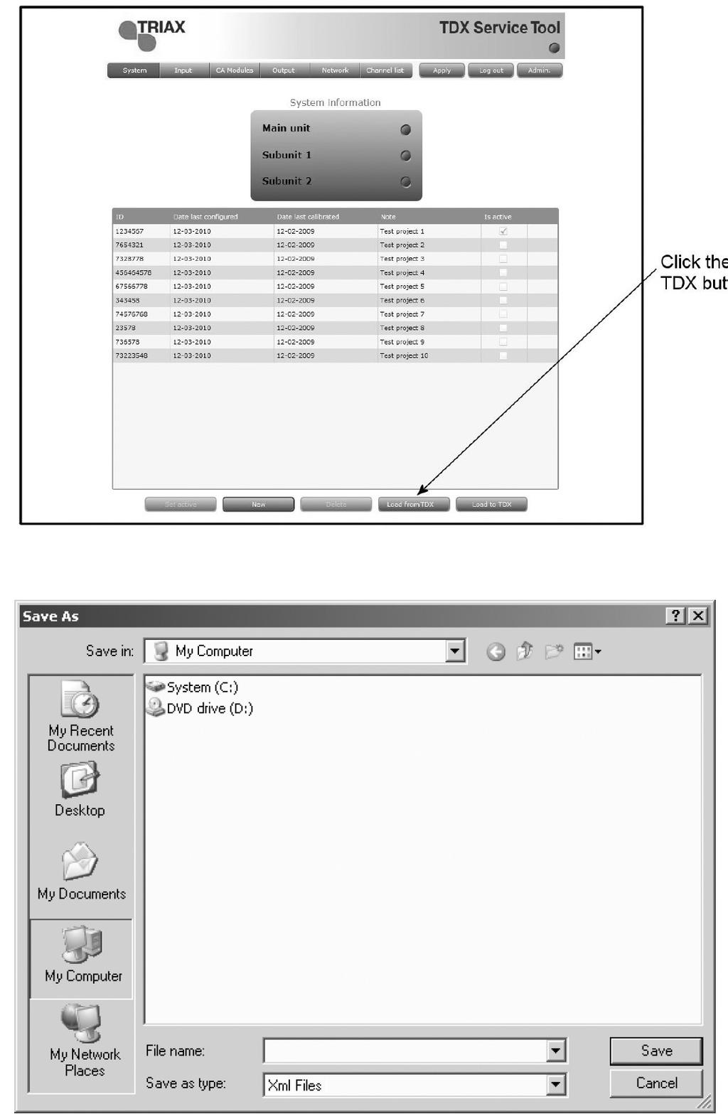 Kliknij przycisk Load from TDX Przejdź do folderu, w którym plik konfiguracyjny ma zostać zapisany.