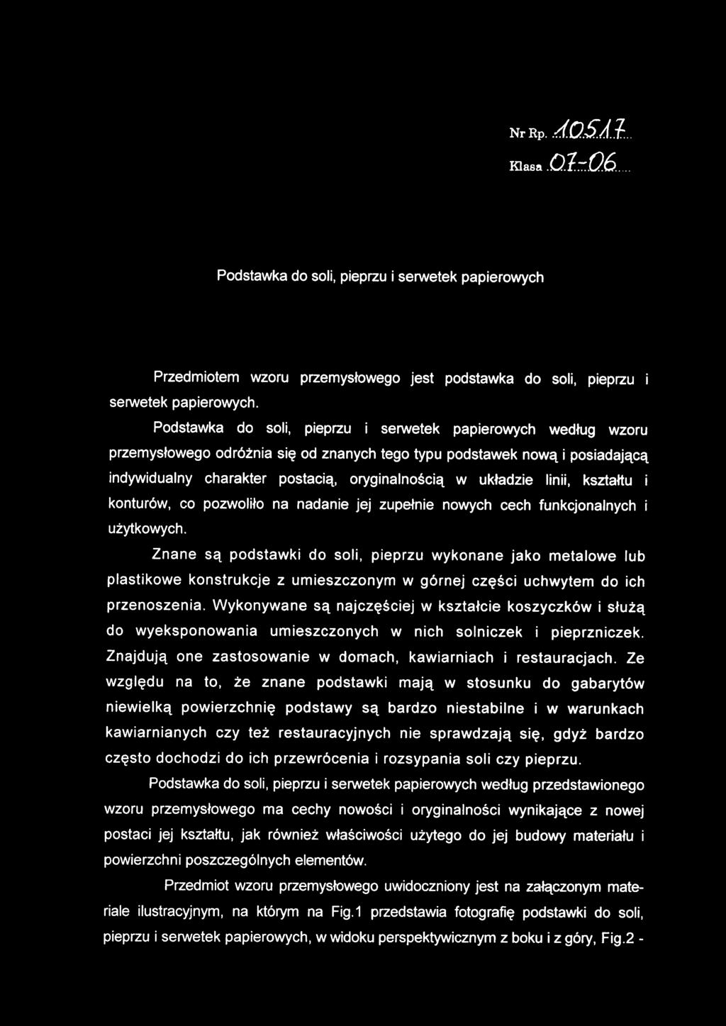 w układzi e linii, kształt u i konturów, c o pozwolił o n a nadani e je j zupełni e nowyc h cec h funkcjonalnyc h i użytkowych.