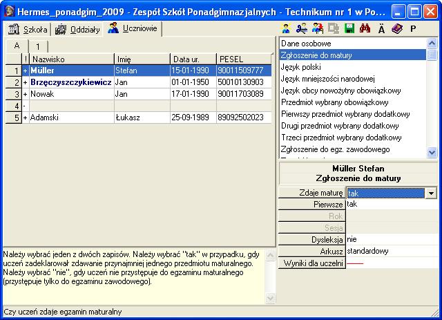 Zgłoszenie do egzaminu maturalnego: Jeżeli uczeń przystępuje pierwszy raz do nowego egzaminu maturalnego w polu Pierwsze wybieramy TAK. (Rys. 23).