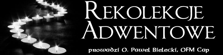 December 16, 2012 Page 5 PROGRAM REKOLEKCJI SOBOTA / NIEDZIELA 15-16 GRUDNIA Rozpoczęcie Rekolekcji na wszystkich Mszach Świętych: 19:00 / 7:30, 10:15, 11:30, 13:00, 20:00.