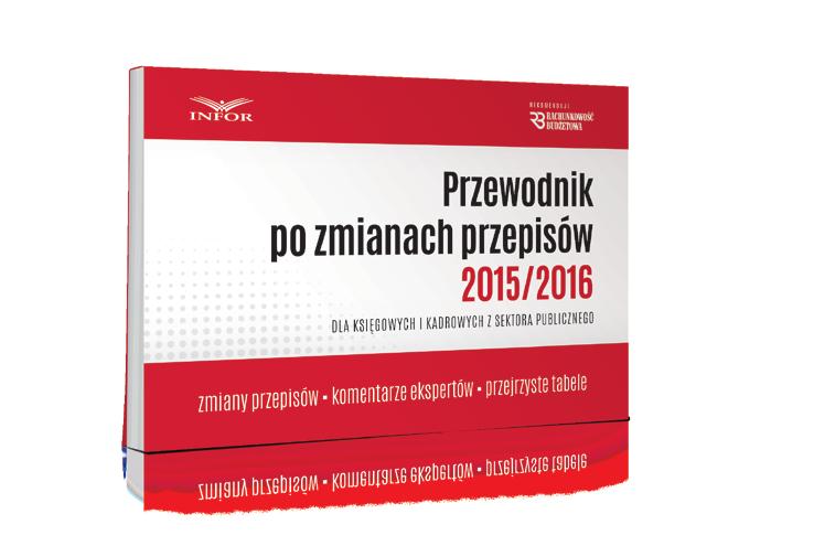 W Przewodniku znajdują się ujęte w przejrzystych tabelach, opatrzone komentarzami ekspertów zmiany, które zaczęły obowiązywać jednostki sektora finansów publicznych w IV kwartale 2015 r. i w 2016 r.