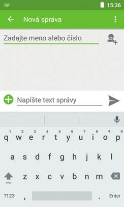 Odosielanie správ 1. Na domovskej obrazovke ťuknite na ikonu >. 2. Zadajte príjemcu/príjemcov a zadajte text.