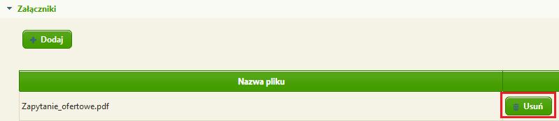 Błędnie dodany załącznik można usunąć za pomocą przycisku Usuń.