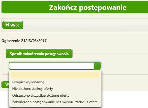 2.7. Publikacja informacji o zakończeniu postępowania Publikacja informacji o zakończeniu postępowania ofertowego dostępna jest dla zalogowanych Użytkowników.