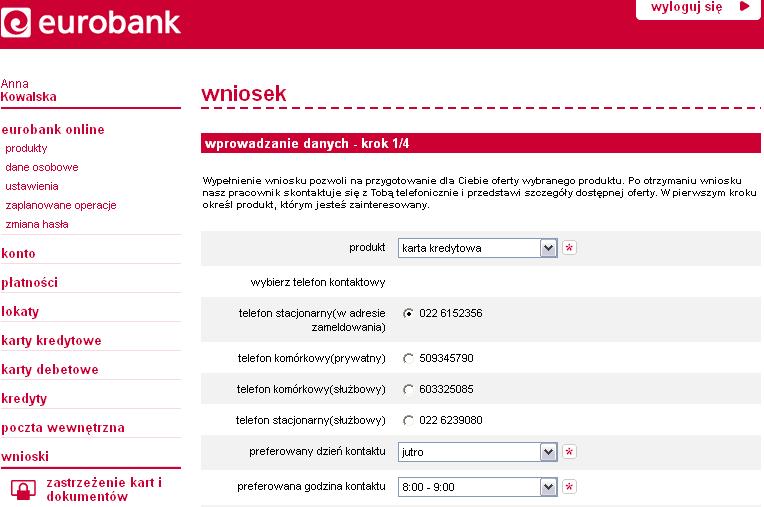 Twoje wnioski Serwis umożliwia Ci złożenie wniosku o kartę kredytową lub kredyt gotówkowy.