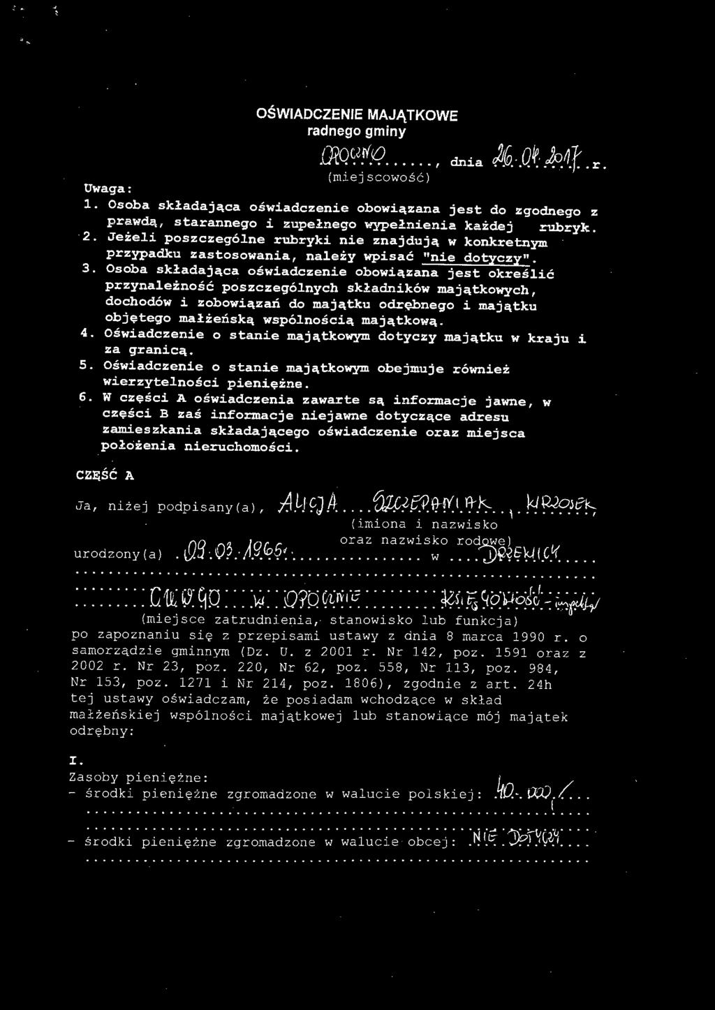 Jeżeli poszczególne rubryki nie znajdują w konkretnym przypadku zastosowania, należy wpisać "nie dotyczy". 3.