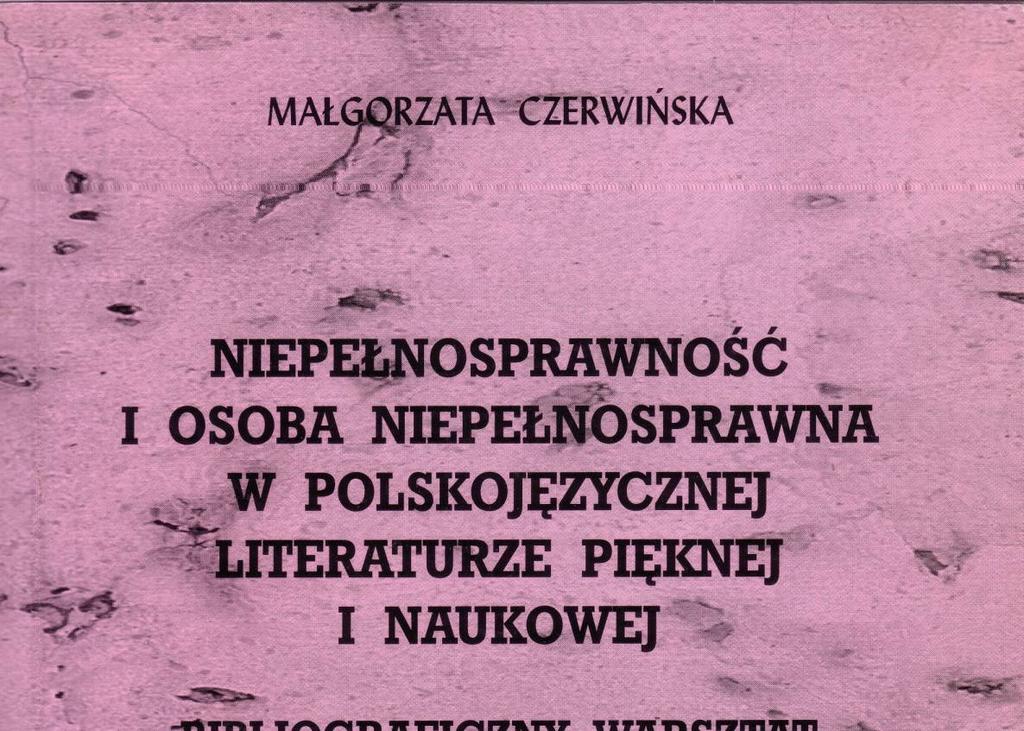 Małgorzata Czerwińska Niepełnosprawność i osoba niepełnosprawna w