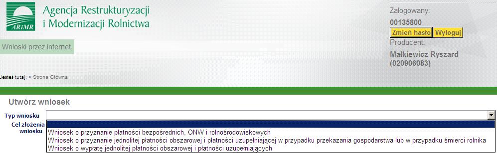 Wybór typu i celu złożenia wniosku JAN KOWALSKI (012345678) Należy wybrać typ oraz