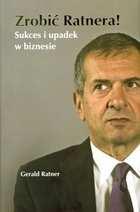 Jak szybko można zniszczyć reputację? (2) Gerald Ratner, CEO firmy jubilerskiej Ratners Group Wypowiedź w Instytucie Dyrektorów z 23 kwietnia 1991 r.