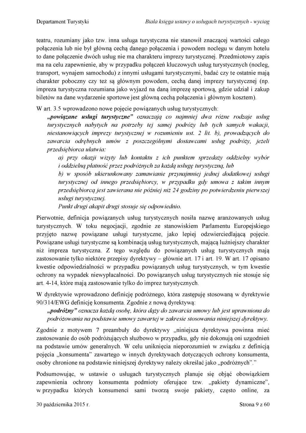 D epartam ent Turystyki B iała księga ustaw y o usługach turystycznych - w yciag teatru, rozumiany jako tzw.