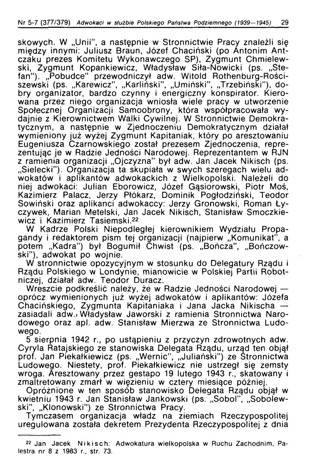 Nr 5-7 (377/379) Adwokaci w służbie Polskiego Państwa Podziemnego (1939 1945) 29 skowych.
