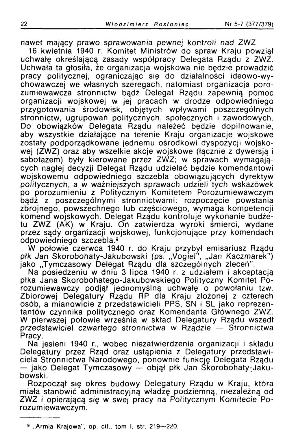 22 Włodzimierz flo Sion iec Nr 5-7 (377/379) nawet mający prawo sprawowania pewnej kontroli nad ZWZ. 16 kwietnia 1940 r.