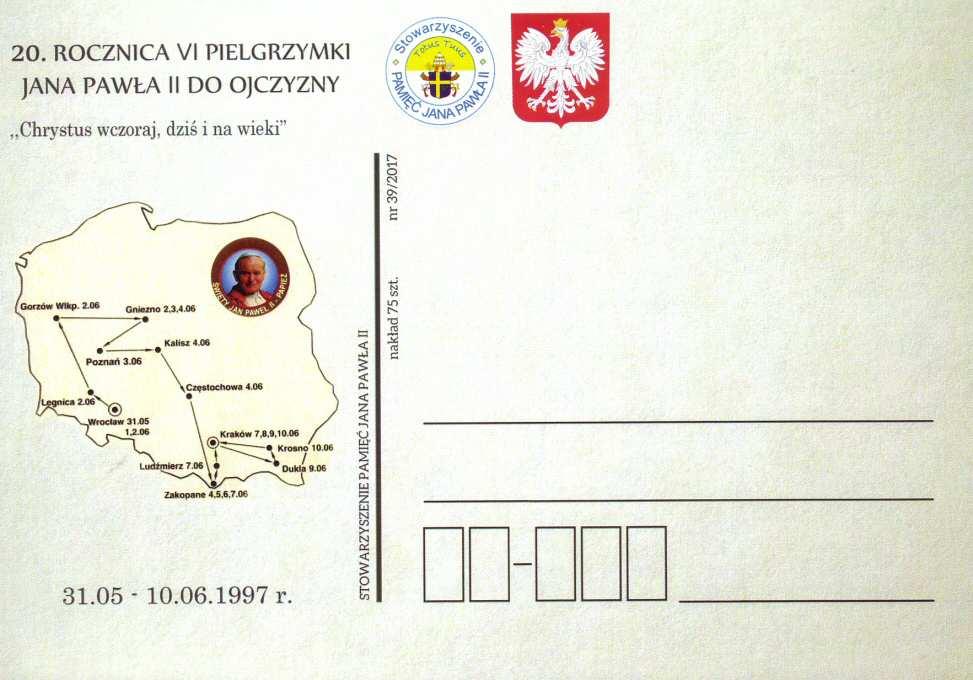 Dhx-39 2017 Dhx-40 2017 Nr 39/2017. 20. ROCZNICA VI PIELGRZYMKI JANA PAWŁA II DO OJCZYZNY.