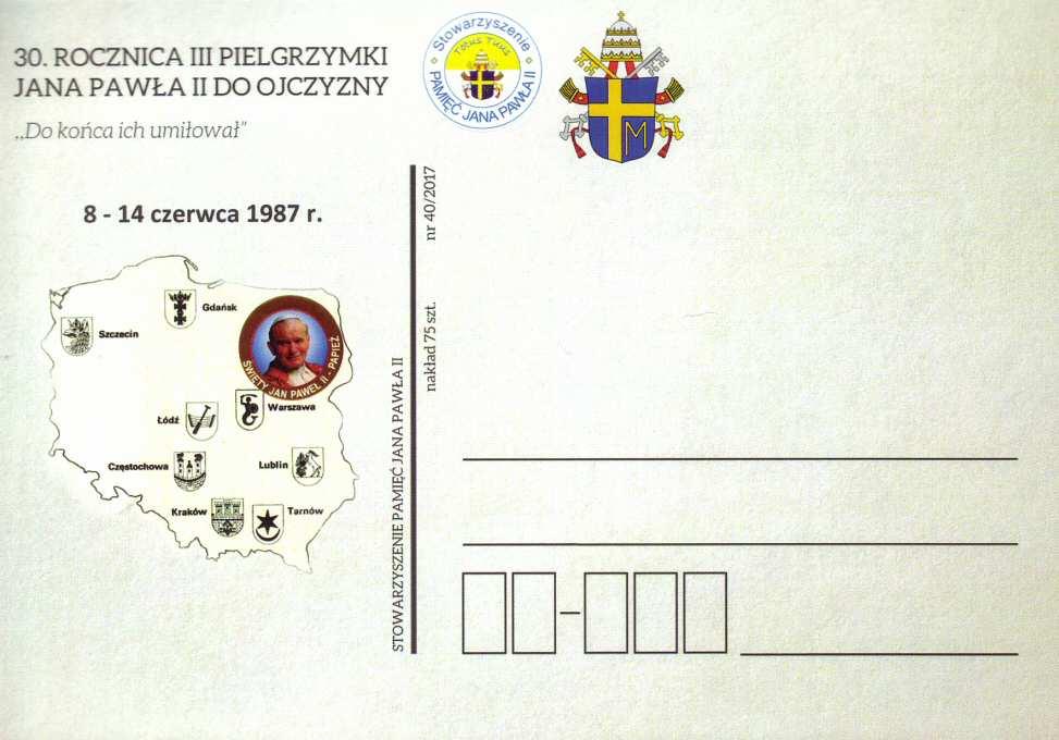 ROCZNICA III PIELGRZYMKI JANA PAWŁA II DO OJCZYZNY. Do końca ich umiłował 8 14 czerwca 1987 r.
