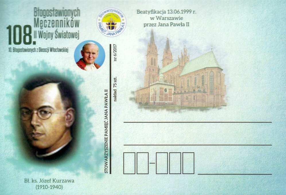 Dhx-06 2017 Dhx-07 2017 nr 6/2017.  Józef Kurzawa. (1869 1940). Beatyfikacja 13.06.1999 r.