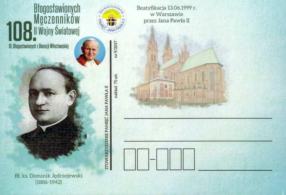 108. Błogosławionych Męczenników II Wojny Światowej. 10. Błogosławionych z Diecezji Włocławskiej. Bł. ks.