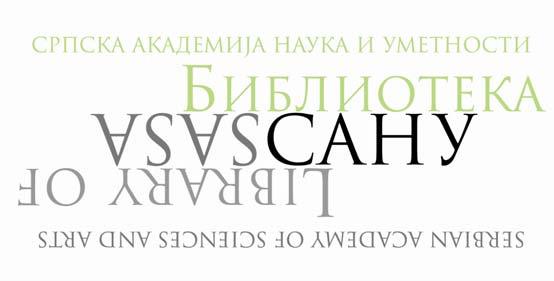 SIGNALIZAM U FONDOVIMA BIBLIOTEKE SANU Posebna biblioteka Miroljuba TODOROVIĆA (PB 19) Biblioteka SANU osnovana je Ustavom i ustrojenijem Društva srpske slovesnosti od 7. novembra 1841. godine.