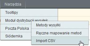 Aby zaimportować plik CSV zawierający numery śledzące przesyłek wcześniej utworzonych w MDW należy wybrać opcję Import CSV z menu Nardzędzia -> Moduł dystrybucji wysyłek Aby załadować plik wybieramy