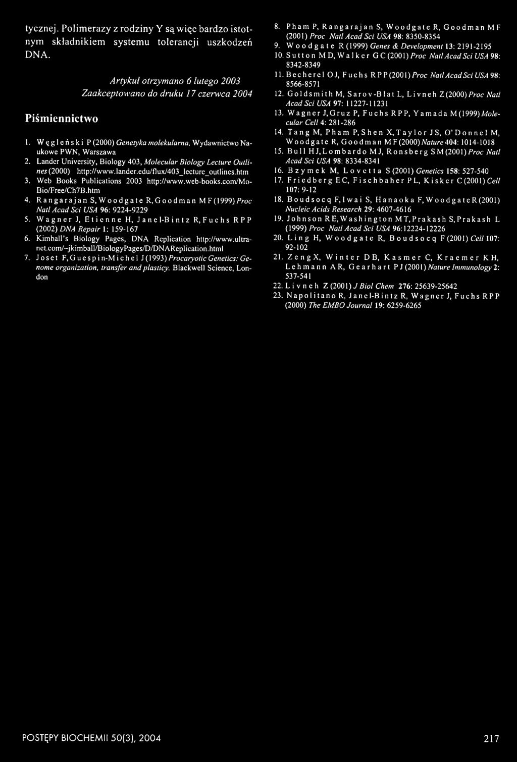 Joset F, Guespi n-m i c h e 1 J (1993) Procaryotic Genetics: Genome organization, transfer andplasticy. Blackwell Science, London 8.