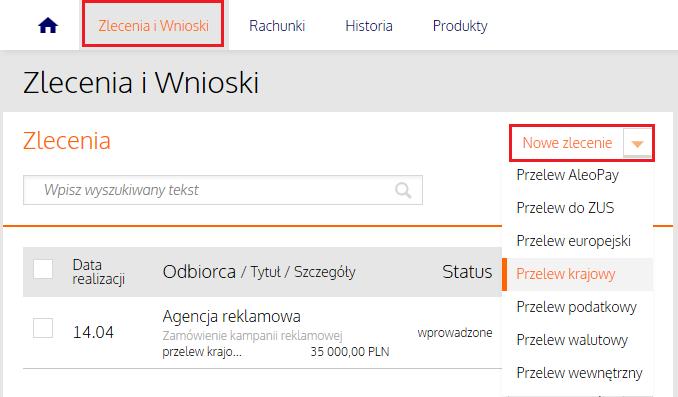 W zakładce Zlecenia i wnioski rozwiń listę Nowe zlecenie i wybierz interesujący Cię rodzaj przelewu.