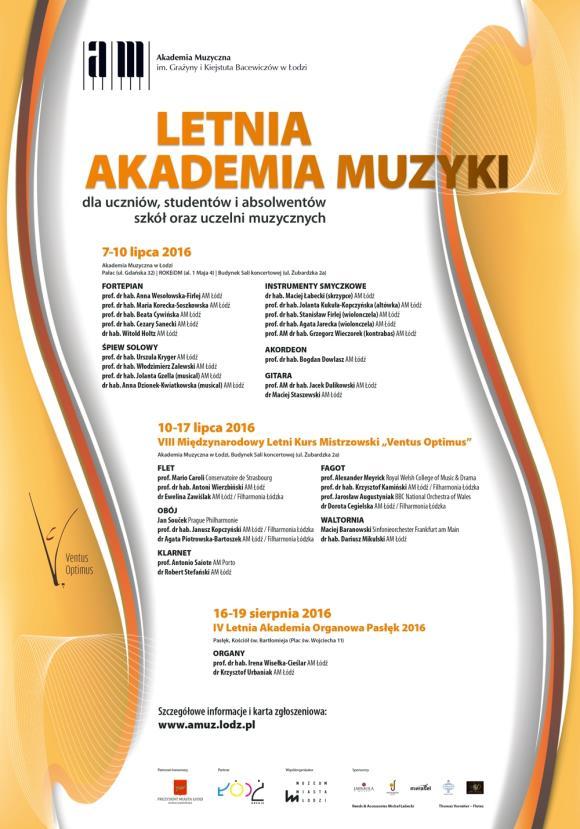 adresatami są młodzi muzycy specjalizujący się w grze na instrumentach dętych. Potrwa do niedzieli 17 lipca.