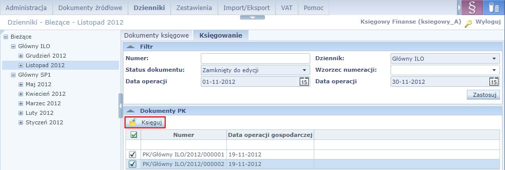 Finanse. Jak zamknąć rok obrachunkowy? 2/5 Księgowanie dokumentów Aby zaksięgować dokumenty z wybranego miesiąca: 1.
