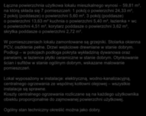 Lokal wyposażony jest w instalacje: elektryczna, wodną, kanalizacyjną.