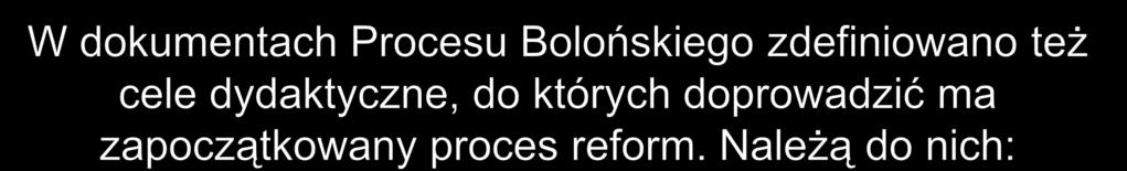 przygotowanie absolwentów do potrzeb rynku pracy, zwiększenie tzw. zatrudnialności (ang.