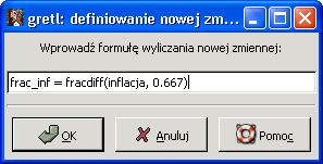 292 genr nowa_zm = fracdiff (zmienna, d), lub oknie definiowana nowej zmiennej, co przedstawia okno [5].