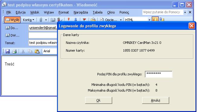 Po wpisaniu PINu, należy wcisnąć OK. Rysunek 66: Okno logowania do profilu zwykłego Wiadomość podpisana certyfikatem własnym zostanie wysłana prawidłowo. 11.