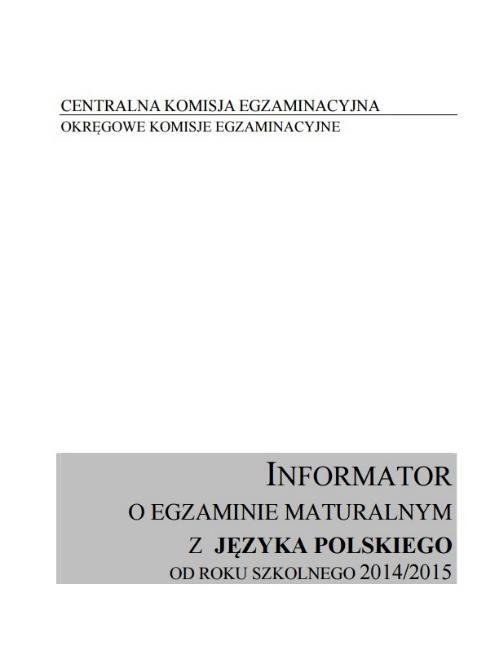 roku szkolnym 2016/2017 ( ) Informatory o egzaminie