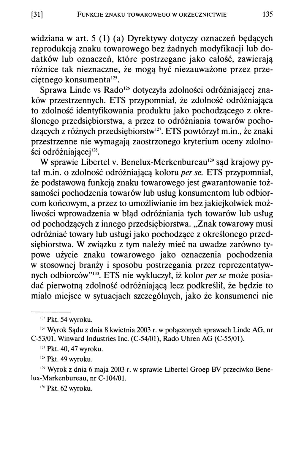 [311 Funkcje znak u tow arow eg o w orzecznictw ie 135 widziana w art.