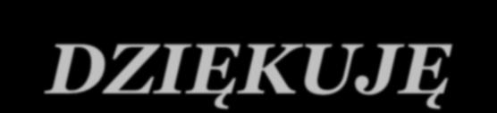 DZIĘKUJĘ