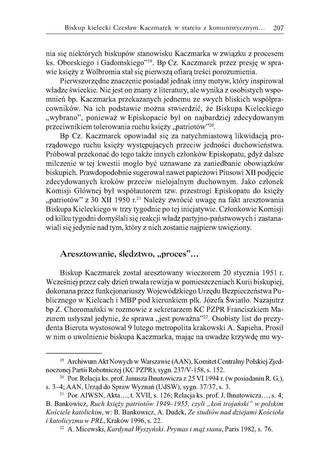 Biskup kielecki Czesław Kaczmarek w starciu z kom unistyczny m. 207 nia się niektórych biskupów stanowisku Kaczmarka w związku z procesem ks. Oborskiego i Gadomskiego 19. Bp Cz.