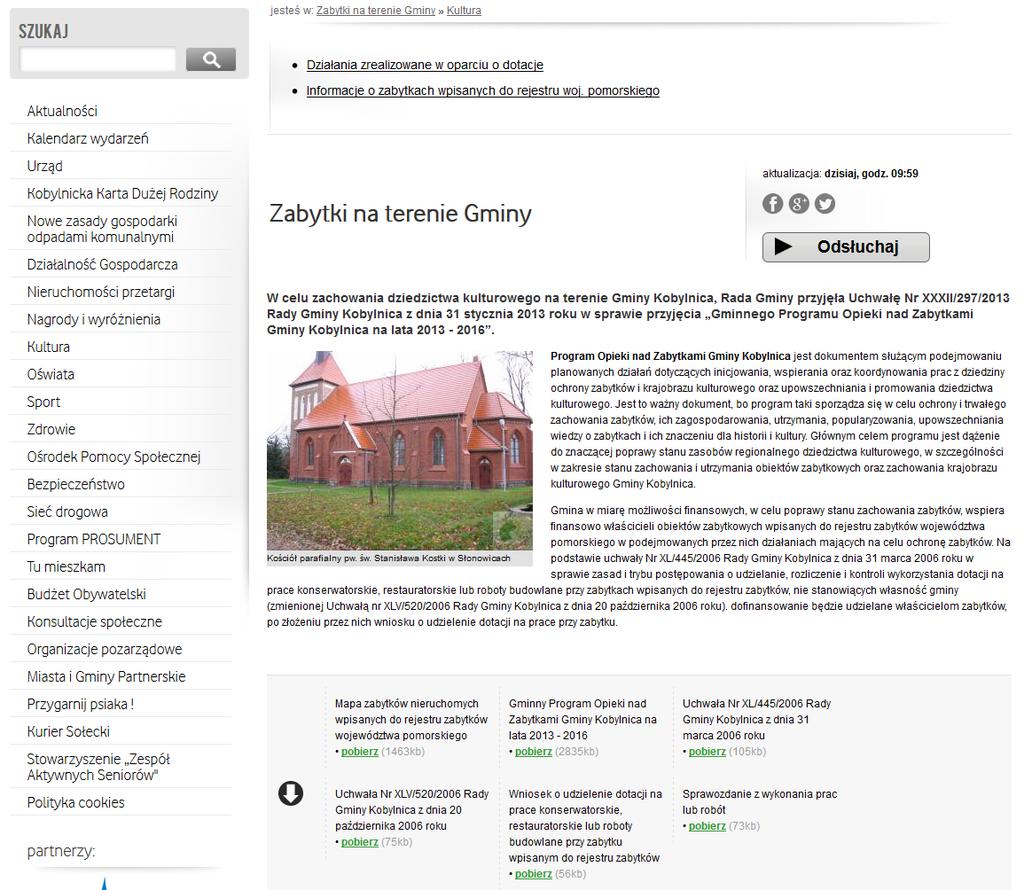 Informacje o zabytkach celem ich popularyzacji i upowszechniania wiedzy, dostępne są również na stronie internetowej Gminy Kobylnica www.kobylnica.pl w niżej wymienionych zakładkach: 1.