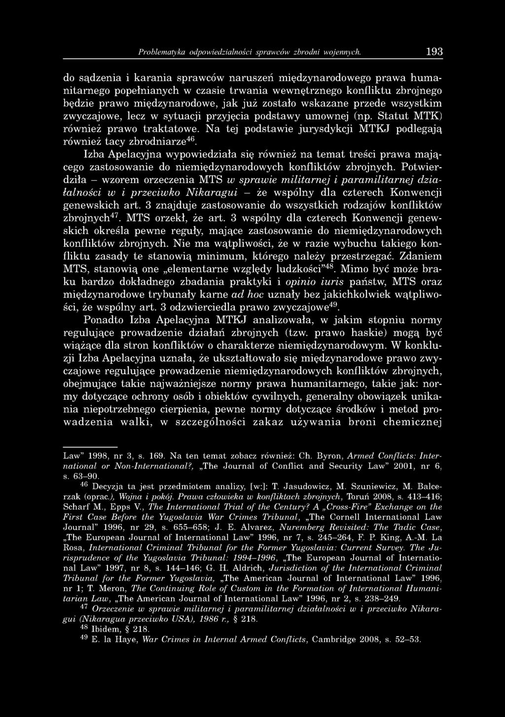 Problematyka odpowiedzialności sprawców zbrodni wojennych.