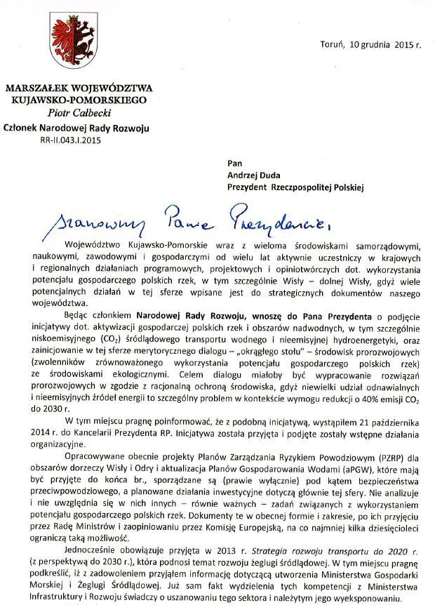 AKTYWNOŚCI Podjęcie inicjatywy dotyczącej aktywizacji gospodarczej polskich rzek i obszarów nadwodnych, śródlądowego transportu wodnego i nieemisyjnej hydroenergetyki.