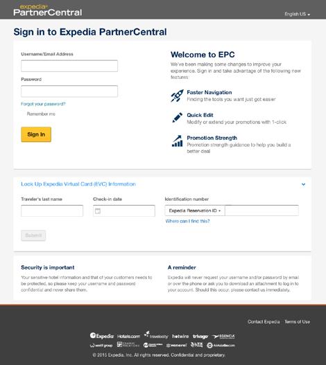 Expedia PartnerCentral Logowanie w systemie Expedia PartnerCentral Dane logowania i hasło zostały przesłane w wiadomości powitalnej. 1. Wprowadź nazwę użytkownika, lub adres e-mail. 2.