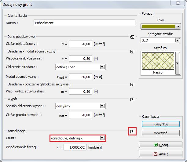 Następnym krokiem jest wprowadzenie parametrów gruntów. Dla gruntów ulegających konsolidacji niezbędne jest wprowadzenie współczynnika filtracji " k " lub współczynnika konsolidacji " c v ".