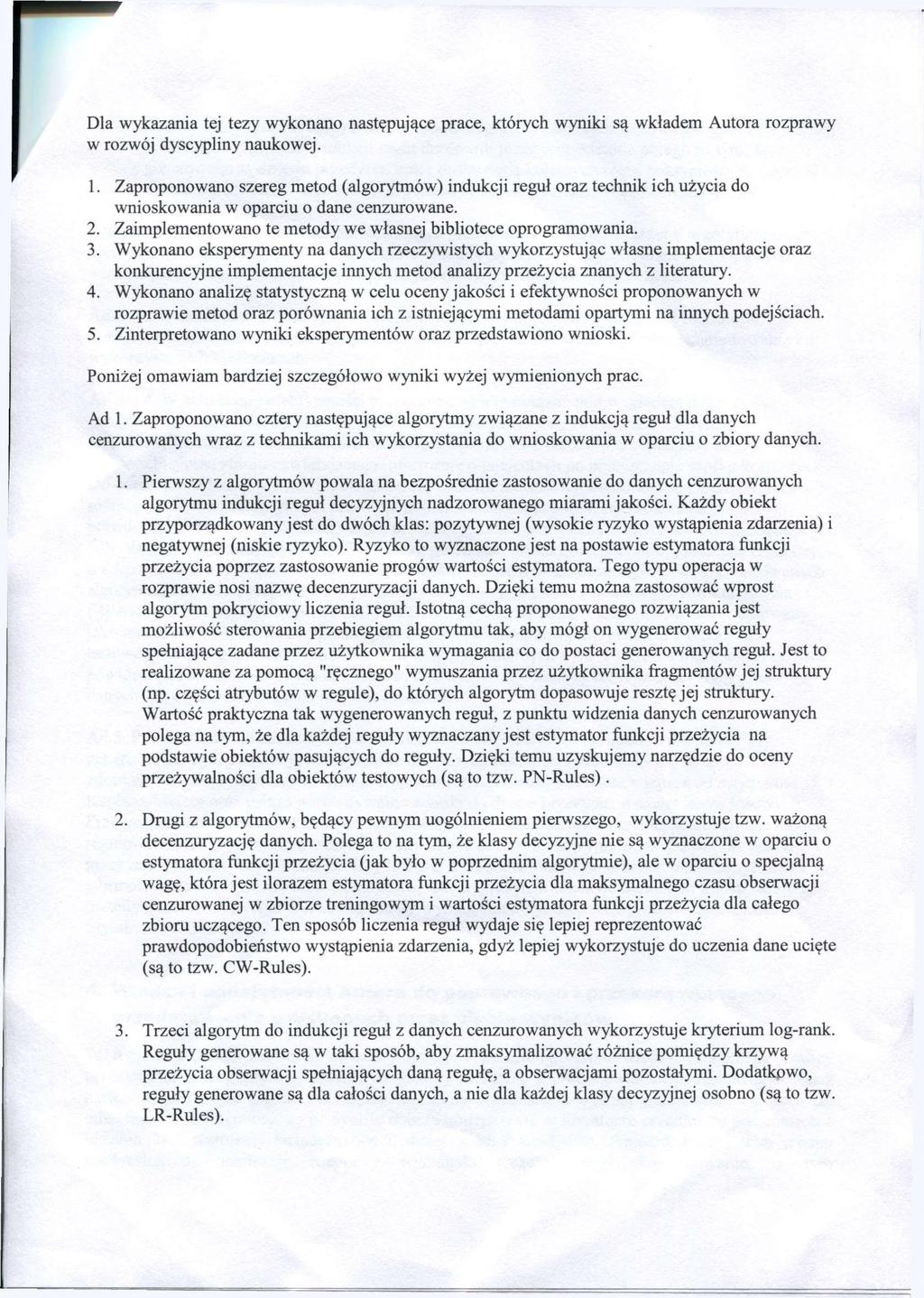 Dla wykazania tej tezy wykonano nastepujqce prace, ktorych wyniki w rozwoj dyscypliny naukowej. wkladem Autora rozprawy 1.