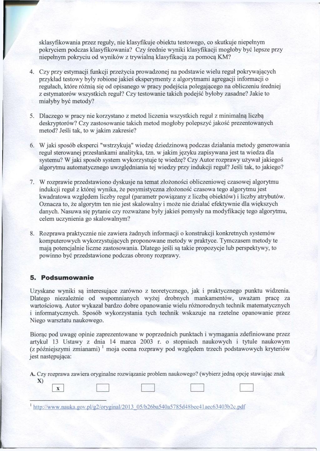 r sklasyfikowania przez reguly, nie klasyfikuje obiektu testowego, co skutkuje niepelnym pokryciem podczas klasyfikowania?