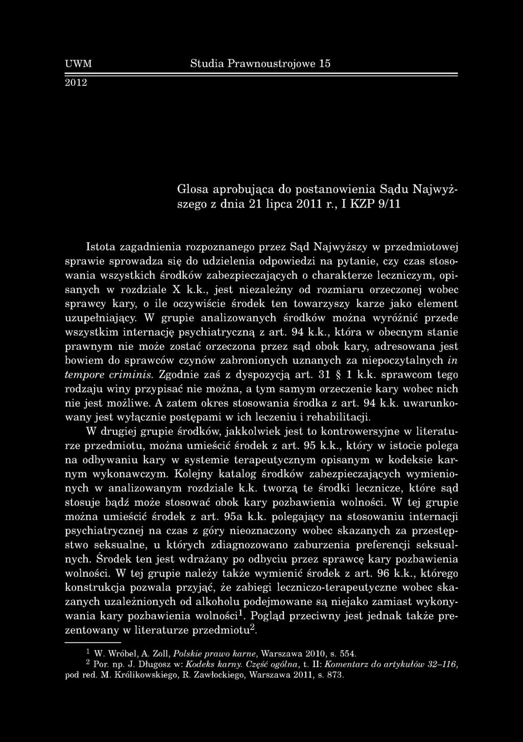 UWM Studia Prawnoustrojowe 15 2012 Glosa aprobująca do postanowienia Sądu Najwyższego z dnia 21 lipca 2011 r.